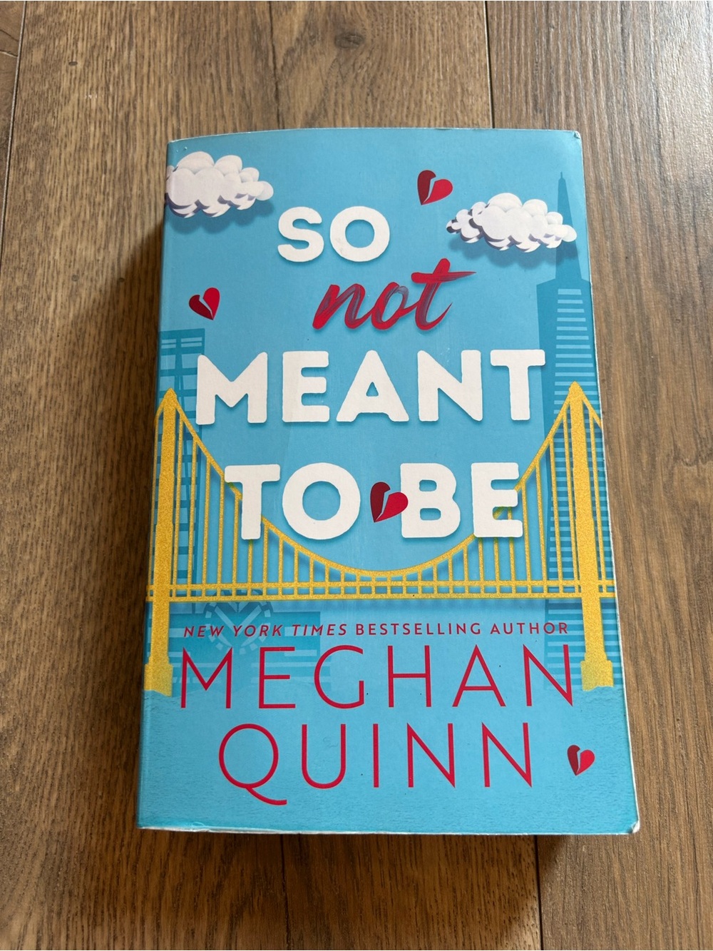 So Not Meant To Be by Meghan Quinn - Bright Blue & Yellow Cover